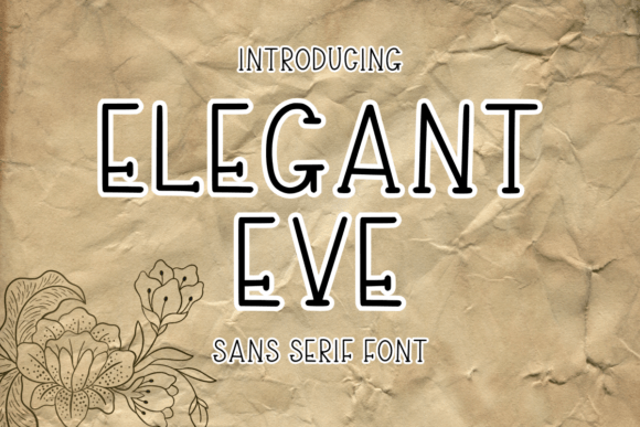Elegant Eve: A Fun Sans Serif Font for Makers