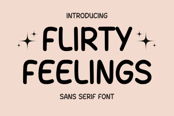 Flirty Feelings Font: A Playful Sans Serif Review
