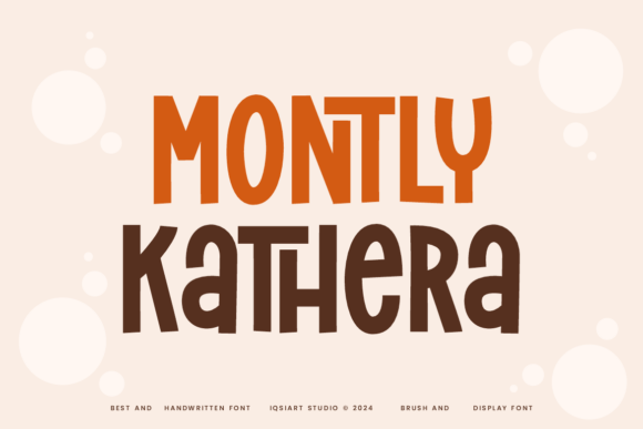 Montly Kathera Typeface for Bold Maker Brands
