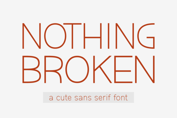 Nothing Broken: A Minimalist Sans Serif Font for Makers