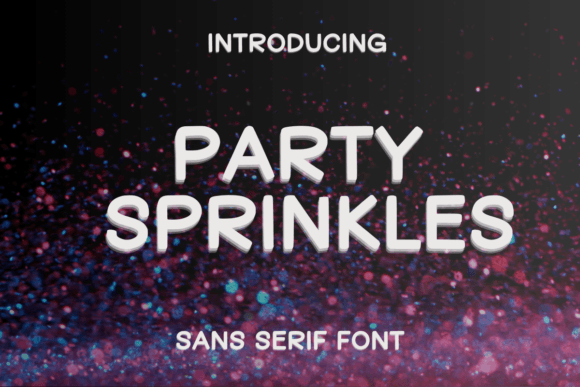 Party Sprinkles Font for Bold Digital Branding