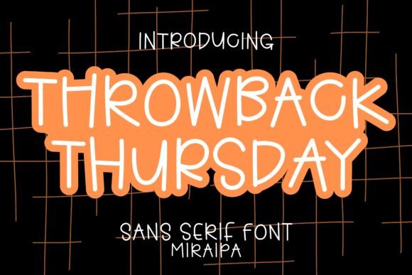 Throwback Thursday: A Whimsical Sans Serif for Creative Projects
