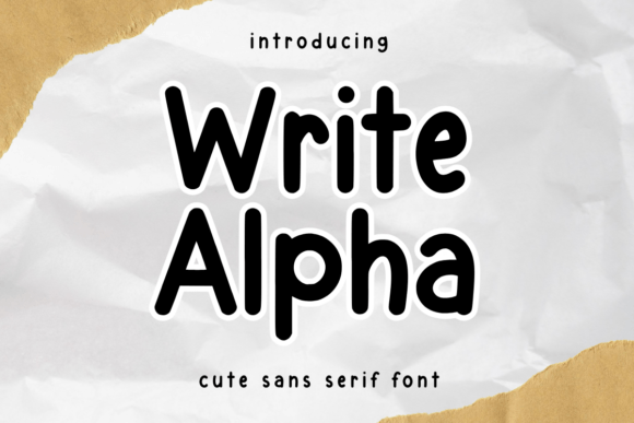 Write Alpha: A Friendly Sans Serif Font for Playful Campaigns